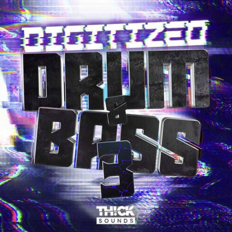 Thick Sounds Digitized Drum & Bass 3 [WAV, MiDi, Synth Presets]