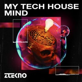 Ztekno My Tech House Mind [WAV, MiDi] (Premium)