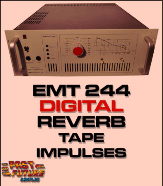 PastToFutureReverbs EMT 244 Reverb!