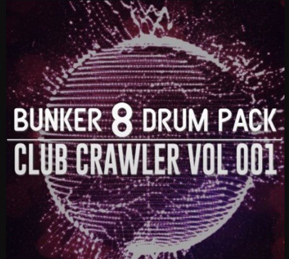 Bunker 8 Digital Labs Bunker 8 Custom Drum Pack Club Crawler 001