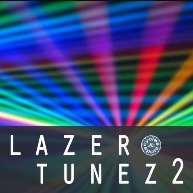 Cycles & Spots Lazer Tunez 2