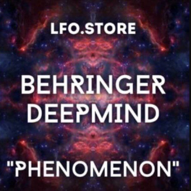 LFO Store Behringer DeepMind Phenomenon Soundset