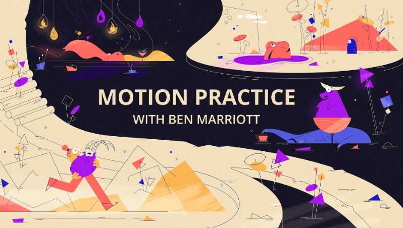 Motion Design School – Motion Practice with Ben Marriott