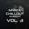 Rafal Kulik Space Chillout Vol 3 (Premium)