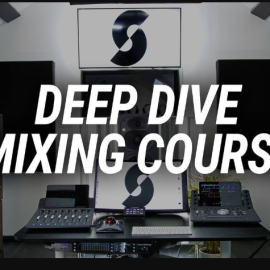 Streaky Deep Dive Mixing Course Complete (Premium)