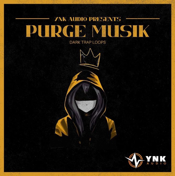 YnK Audio Purge Musik: Dark Trap loops