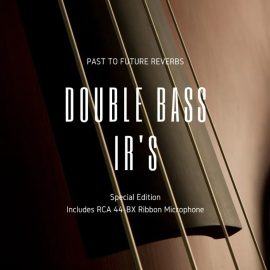 PastToFutureReverbs Double Bass IR’s RCA 44-BX Ribbon Edition! (Premium)