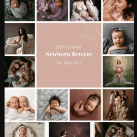 The MilkyWay – 2024 Newborn Retreat (Premium)