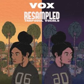 VOX Resampled Trapsoul Vocals (Premium)