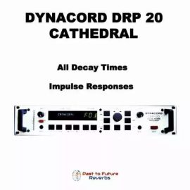 PastToFutureReverbs Dynacord DRP 20 The Cathedral! (All Decay Times) (Premium)