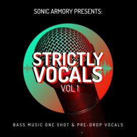 Sonic Armory Strictly Vocals Volume 1 (Premium)