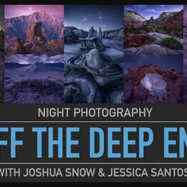 Joshua Snow – Night Photography Off the Deep End Parts 1 & 2 (Premium)