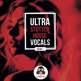 Vandalism sounds Ultra Stutter House Vocals (Premium)