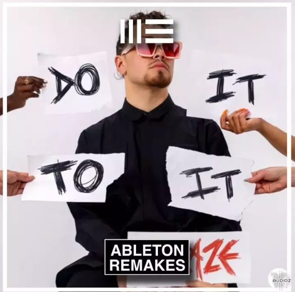 Ableton Remakes ACRAZE feat. Cherish Do It To It Ableton Template (Tech House) 