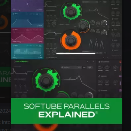 Groove3 Softube Parallels Explained TUTORiAL (Premium)