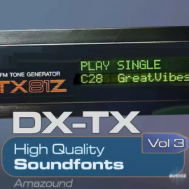 Amazound DX-TX Vol 3 Soundfonts (Premium)