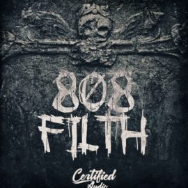 Certified Audio 808 Filth (Premium)