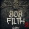 Certified Audio 808 Filth VOL.2 (Premium)