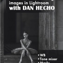 PhotoWhoa – Masterclass: Your Path To Monochrome Photography (Premium)