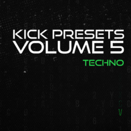 Sonic Academy KICK Presets Vol 5 Techno for SONIC ACADEMY KICK 2 & 3 (Premium)